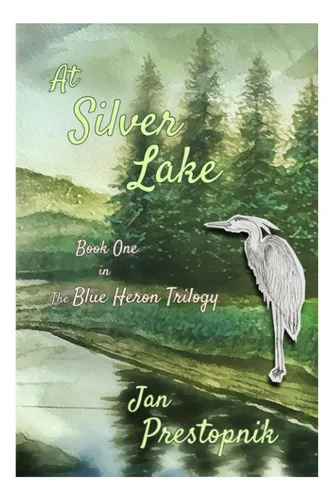 Libro: En Silver Lake: Libro Uno De La Trilogía De Blue Hero