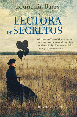 La lectora de secretos, de Barry, Brunonia. Serie Planeta Internacional Editorial Planeta México, tapa dura en español, 2010