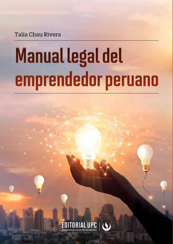 Manual Legal Del Emprendedor Peruano, De Talíachau Rivera