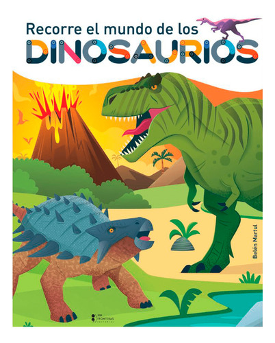 Recorre El Mundo De Los Dinosaurios - Varios