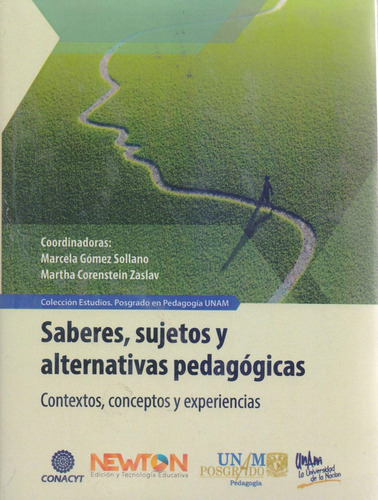 Saberes, Sujetos Y Alternativas Pedagógicas - Gómez Sollado 