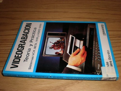 Libro Videograbacion. Teoria Y Practica - Perales Benito,...