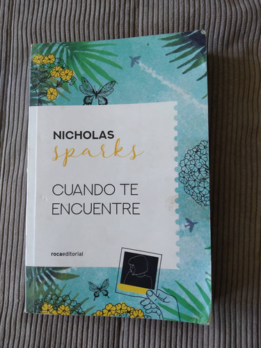 Cuando Te Encuentre, Nicholas Sparks. Libro Usado