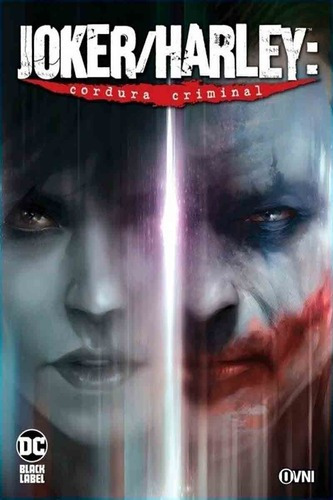 Joker / Harley Cordura Criminal - Kimi García - Ovni, De Jason Badower, Kami Garcia, Mico Suayan, Mike Mayhew. Editorial Ovni Press