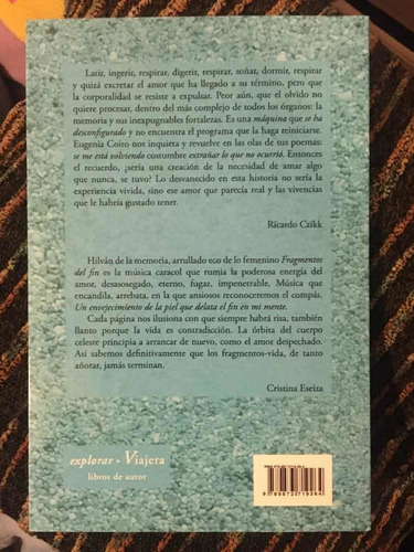 Imagen 2 de 3 de Libro Poesía Fragmentos Del Fin Eugenia Coiro Viajera Ed