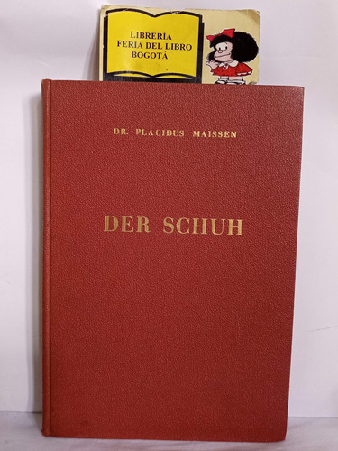 Libro Técnico Del Zapato - En Aleman - Schihmarkt - 1958