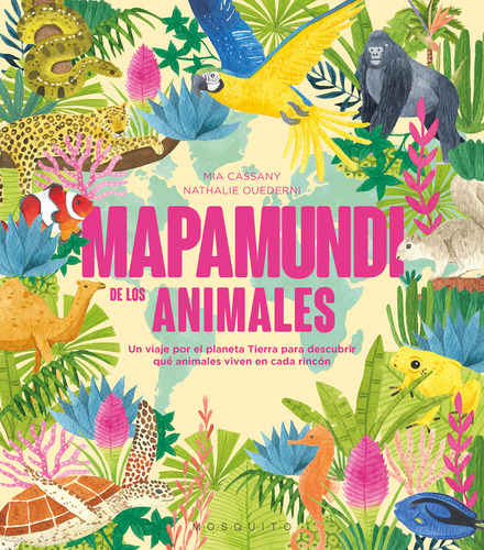 Mapamundi De Los Animales - Cassany, Mia -(t.dura) - *