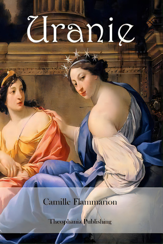 Uranie, De Flammarion, Camille. Editorial Createspace, Tapa Blanda En Inglés