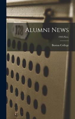 Libro Alumni News; 1945: Nov. - Boston College