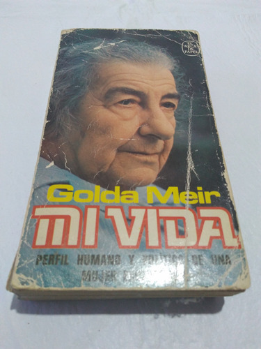 Mi Vida - Golda Meir - El Arca De Papel  Auto Biografía 1976