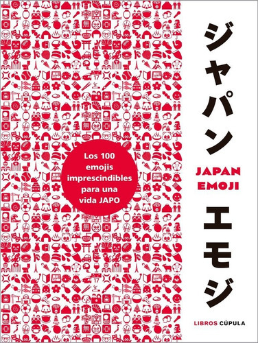 JAPAN EMOJI, de Griffiths, Ed. Editorial Libros Cupula, tapa dura en español