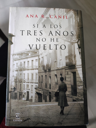 Libro Si A Los Tres Años No He Vuelto