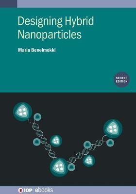 Libro Designing Hybrid Nanoparticles (second Edition) - M...