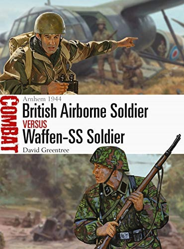 British Airborne Soldier Vs Waffenss Soldier Arnhem 1944 (co