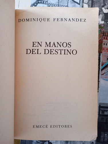 En Manos Del Destino - Dominique Fernandez (Usado)