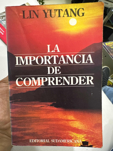 La Importancia De Comprender - Lin Yutang - Original