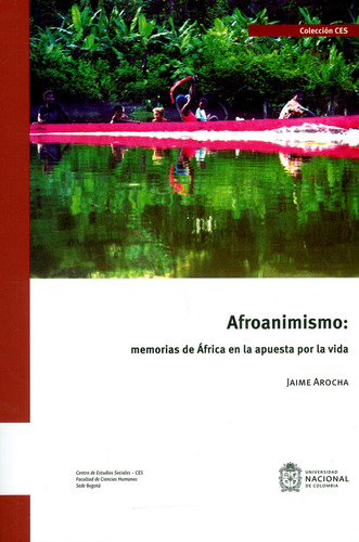 Afroanimismo Memorias De África En La Apuesta Por La Vida