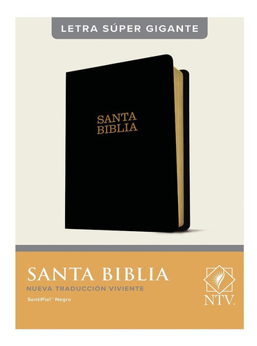 Biblia Ntv Letra Super Gigante, Tapa Imit. Piel, De Ntv. Editorial Tyndale, Tapa Blanda En Español, 2021