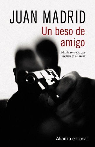 Un Beso De Amigo - Madrid, Juan