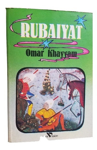 Rubaiyat Omar Khayyam Traduccion Pedro Ramirez Cueto