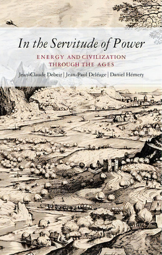 In The Servitude Of Power, De Jean-paul Deleage. Editorial Zed Books Ltd, Tapa Blanda En Inglés