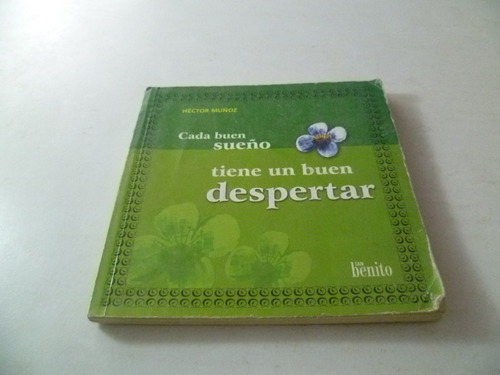 Cada Buen Sueño Tiene Un Buen Despertar (Usado)