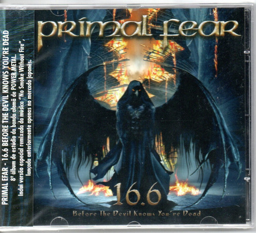 Cd Primal Fear  16.6 Before The Devil Knows You're Dead 