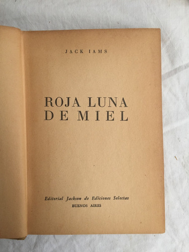 Roja Luna De Miel - Jack Iams - Editorial Jackson