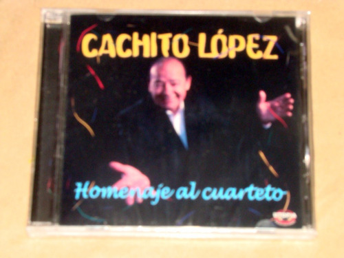 Cachito Lopez Homenaje Al Cuarteto Cd Nuevo  / Kktus