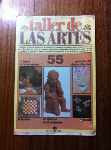 Fasciculo Antiguo Taller De Las Artes Nº 55 - Año 1980