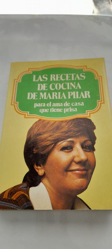 Las Recetas Cocina De María Pílar (usado)