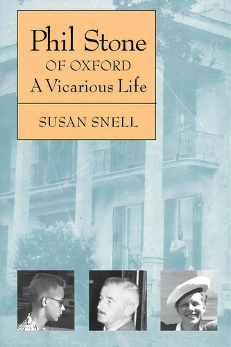 Phil Stone Of Oxford, De Susan Snell. Editorial University Georgia Press, Tapa Blanda En Inglés