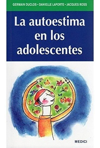 Autoestima En Los Adolescentes,la - Duclos,gemain