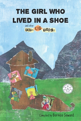 Libro The Girl Who Lived In A Shoe And Other Torn-up Tale...