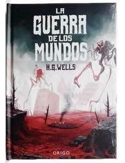 Imagen 2 de 7 de La Guerra De Los Mundos (tapa Dura) / H.g. Wells