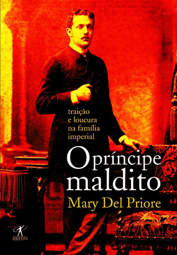 O Príncipe Maldito, De Mary Del. Editora Objetiva, Capa Mole Em Português