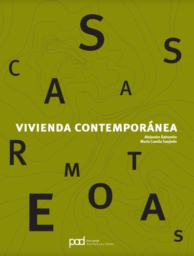 Casas Remotas, De Bahamón, Alejandro; Sanjinés, María Camila. Editorial Parramon, Tapa Blanda En Español