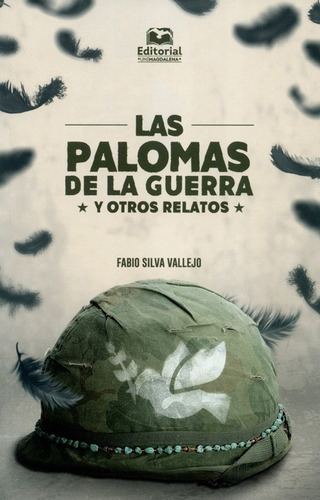 Libro Las Palomas De La Guerra Y Otros Relatos