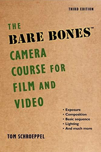 Book : The Bare Bones Camera Course For Film And Video -...