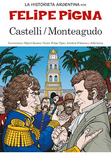 Libro Castelli / Monteagudo De Felipe Pigna