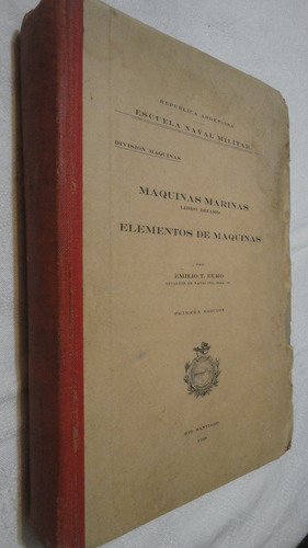 Maquinas Marinas - Elementos De Maquinas - Libro X - E. Duro