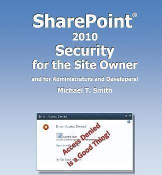 Sharepoint 2010 Security For The Site Owner - Michael T S...