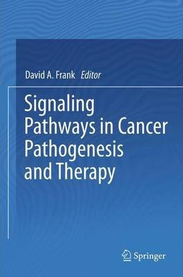 Libro Signaling Pathways In Cancer Pathogenesis And Thera...