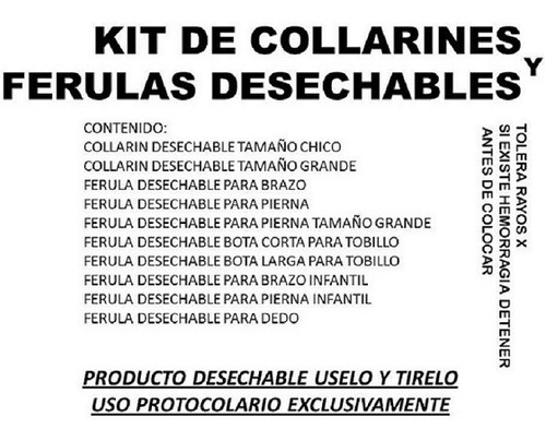 Ferulas Y Collarines Desechables Kit