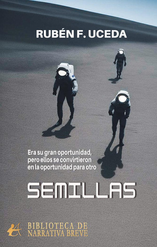 Libro: Semillas. F. Uceda, Rubén. Editorial Adarve