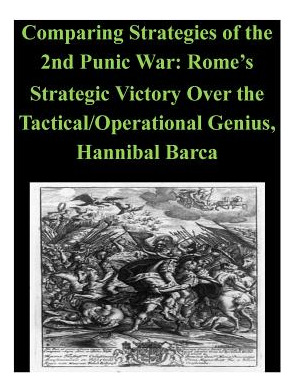 Libro Comparing Strategies Of The 2nd Punic War: Rome's S...