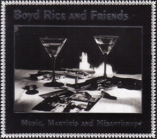 Cd Music, Martinis And Misanthropy (boyd Rice And Friends) Estándar