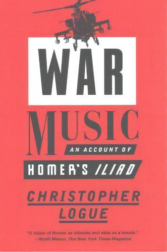 War Music, De Christopher Logue. Editorial Farrar Straus Giroux, Tapa Blanda En Inglés