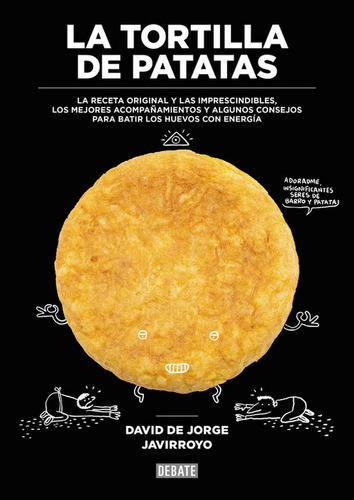 La Tortilla De Patatas, De De Jorge, David. Editorial Debate, Tapa Blanda En Español