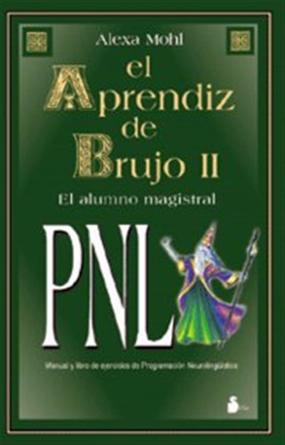 El Aprendiz De Brujo Ii - Mohl, Alexa